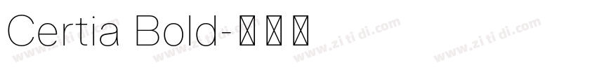 Certia Bold字体转换